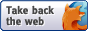 gray button with the firefox web browser logo and text 'take back the web'